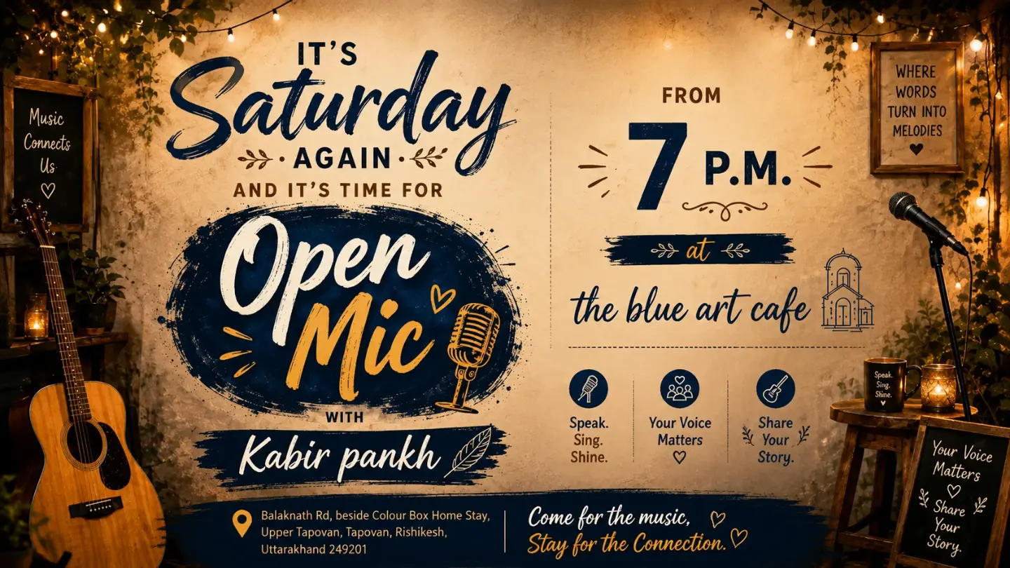 Saturday Open Mic Night 🎤 in Rishikesh